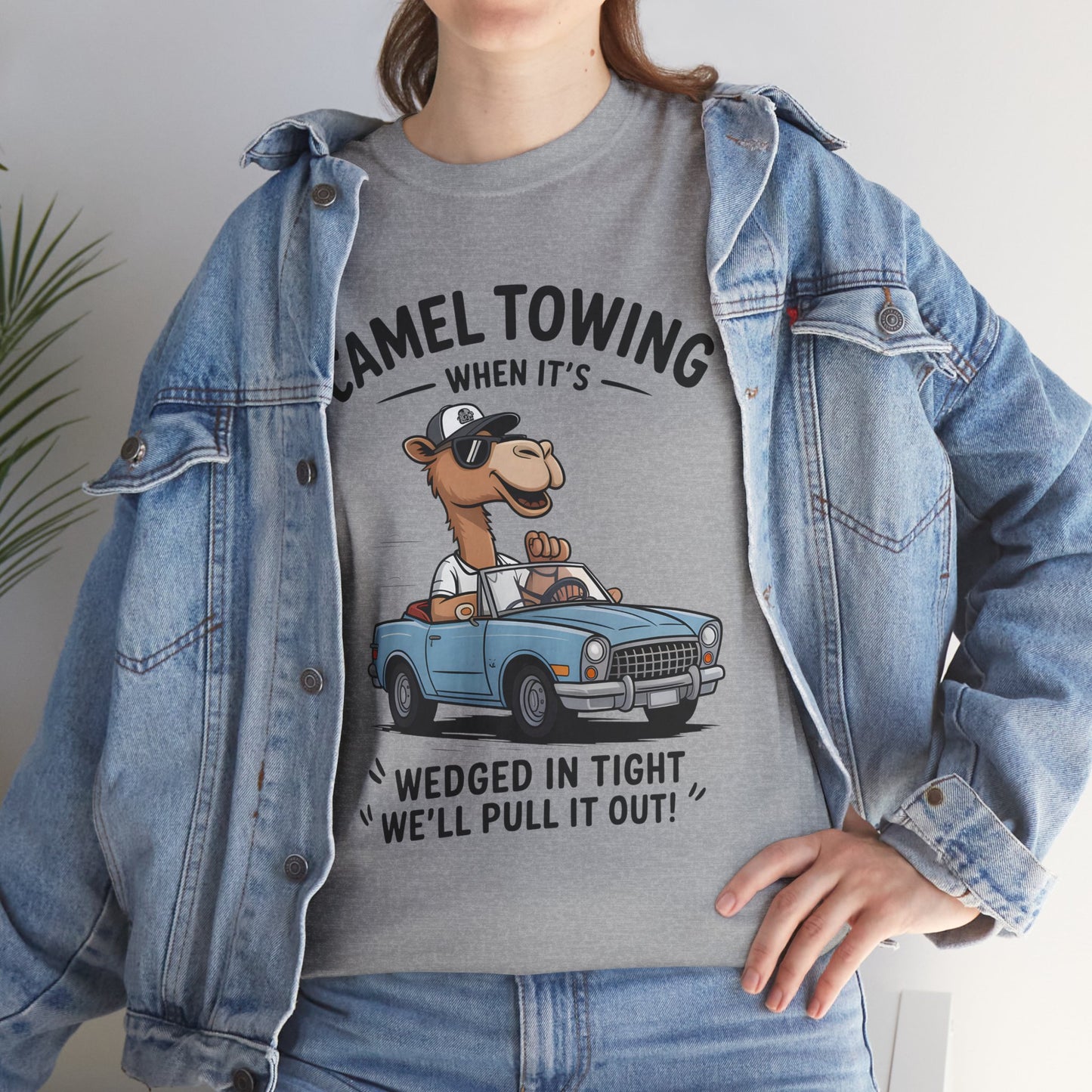 Camel Towing Tee — "When It's Wedged In Tight We'll Pull It Out" Funny Camel Mechanic T-Shirt