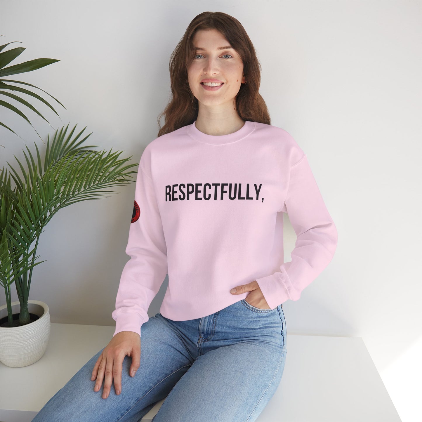 Respectfully Crewneck Sweatshirt — "Respectfully" Quote Pullover