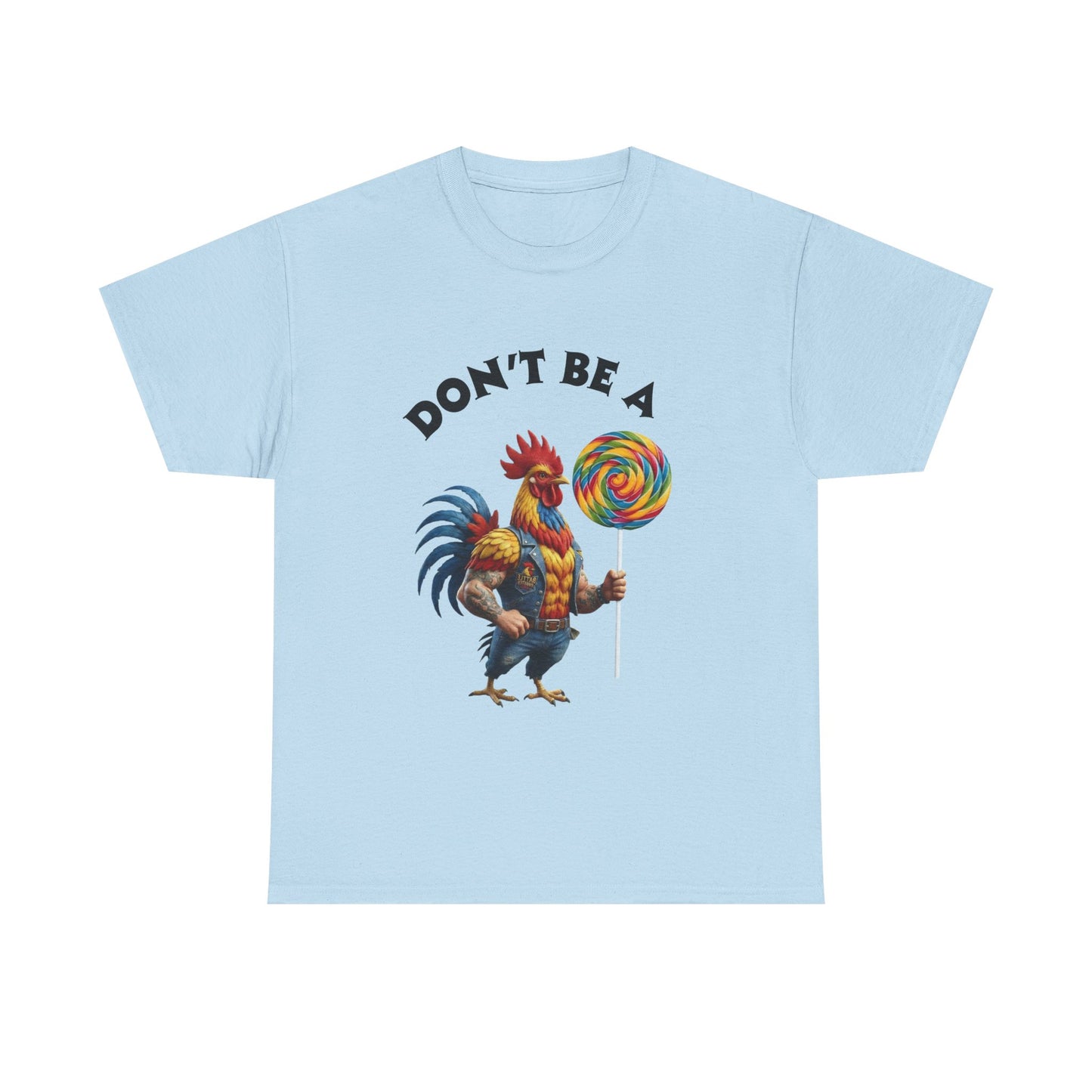 WORDS OF WISDOM: Don't Be A Cock-Sucker! - Sarcastic Tee