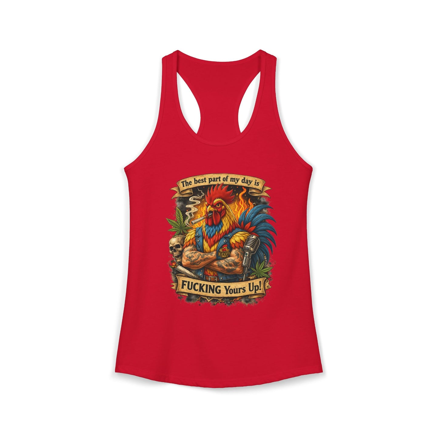 Women's Racerback Tank — “Best Part of My Day Is F*cking Yours Up” Rooster Graphic