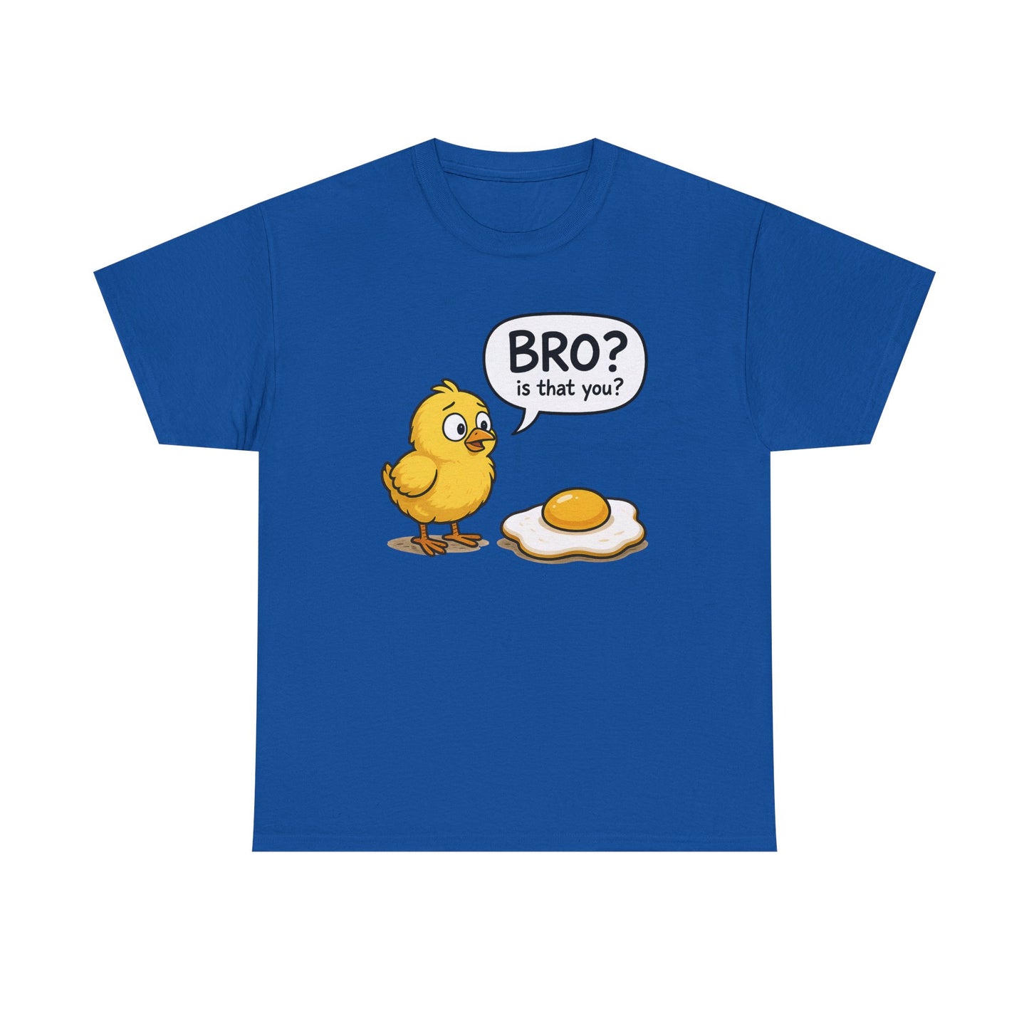 Funny Chick and Egg T‑Shirt — "Bro? Is That You?" Cute Novelty Tee