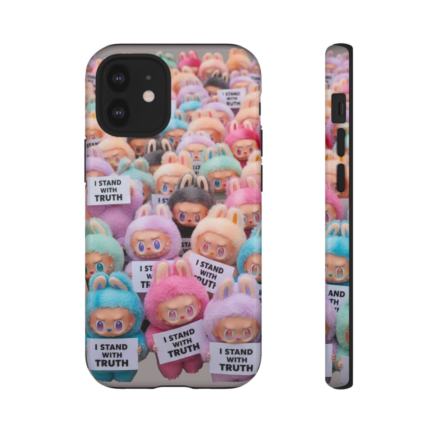 Cute Labubu  Phone Case — "I Stand With Truth" Pastel Doll Design