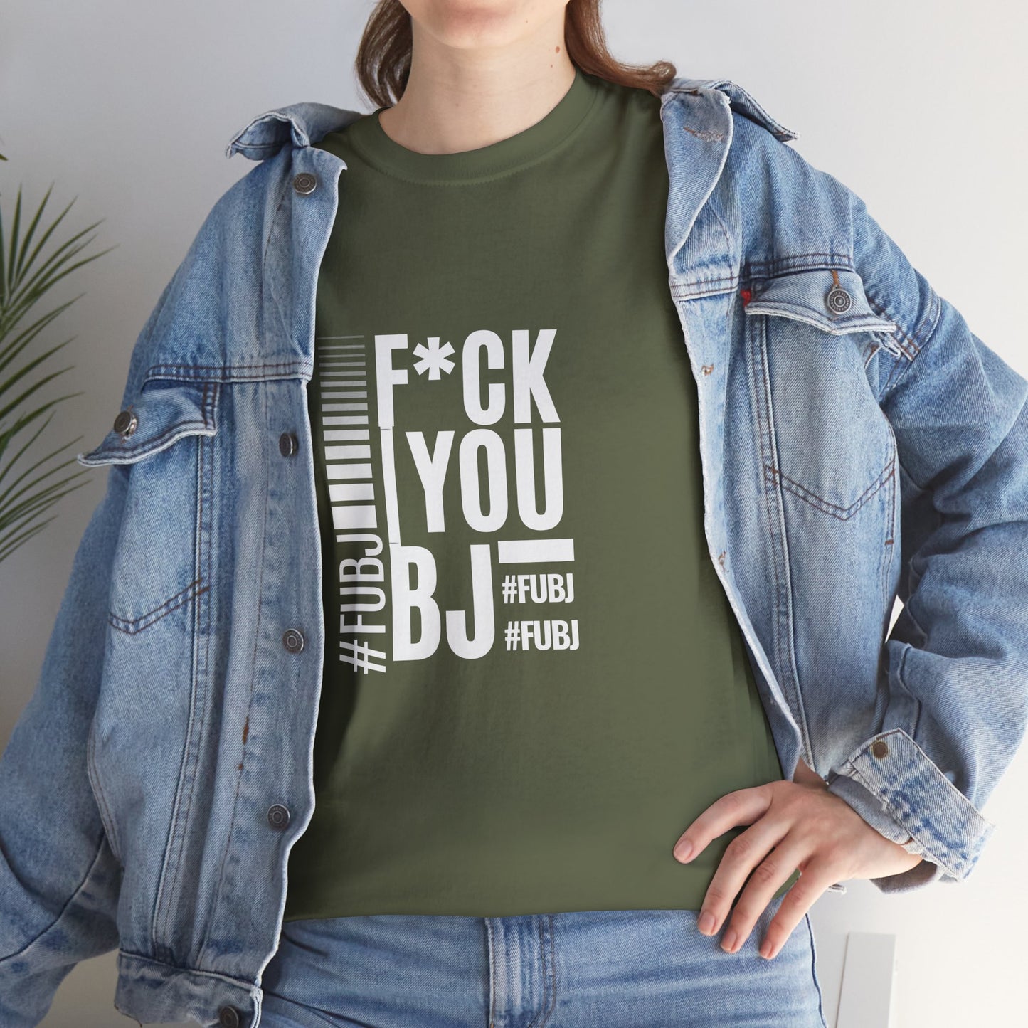 Funny Bold Fashion Tee — "What You Want to say #FUBJ Bold Fashionably" Graphic T-Shirt