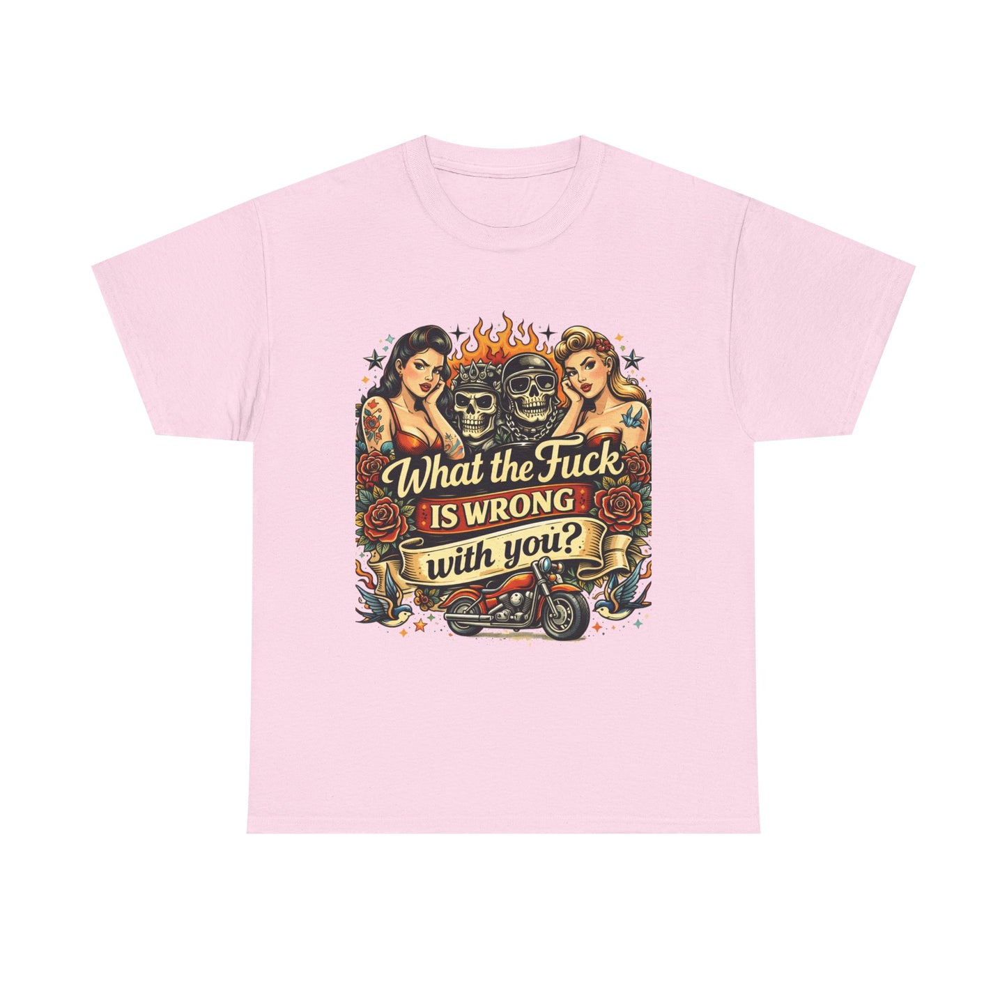 Vintage Skull & Pinup Tattoo Design __What the F*ck Is Wrong With You? Graphic Tee —