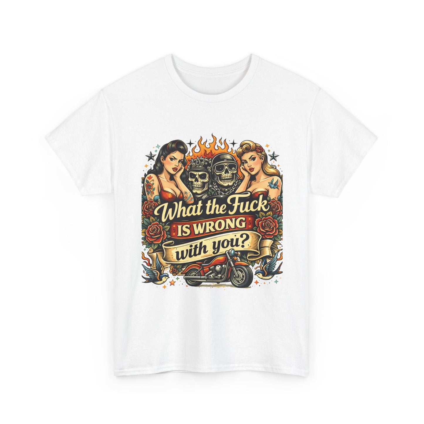 Vintage Skull & Pinup Tattoo Design __What the F*ck Is Wrong With You? Graphic Tee —