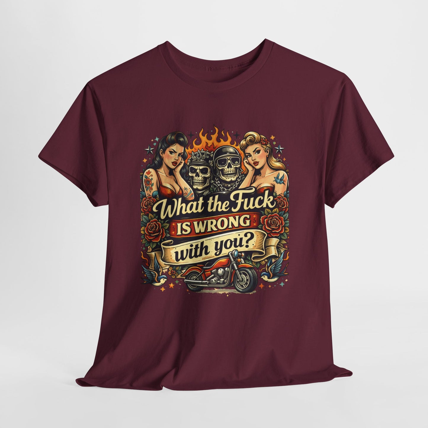 Vintage Skull & Pinup Tattoo Design __What the F*ck Is Wrong With You? Graphic Tee —