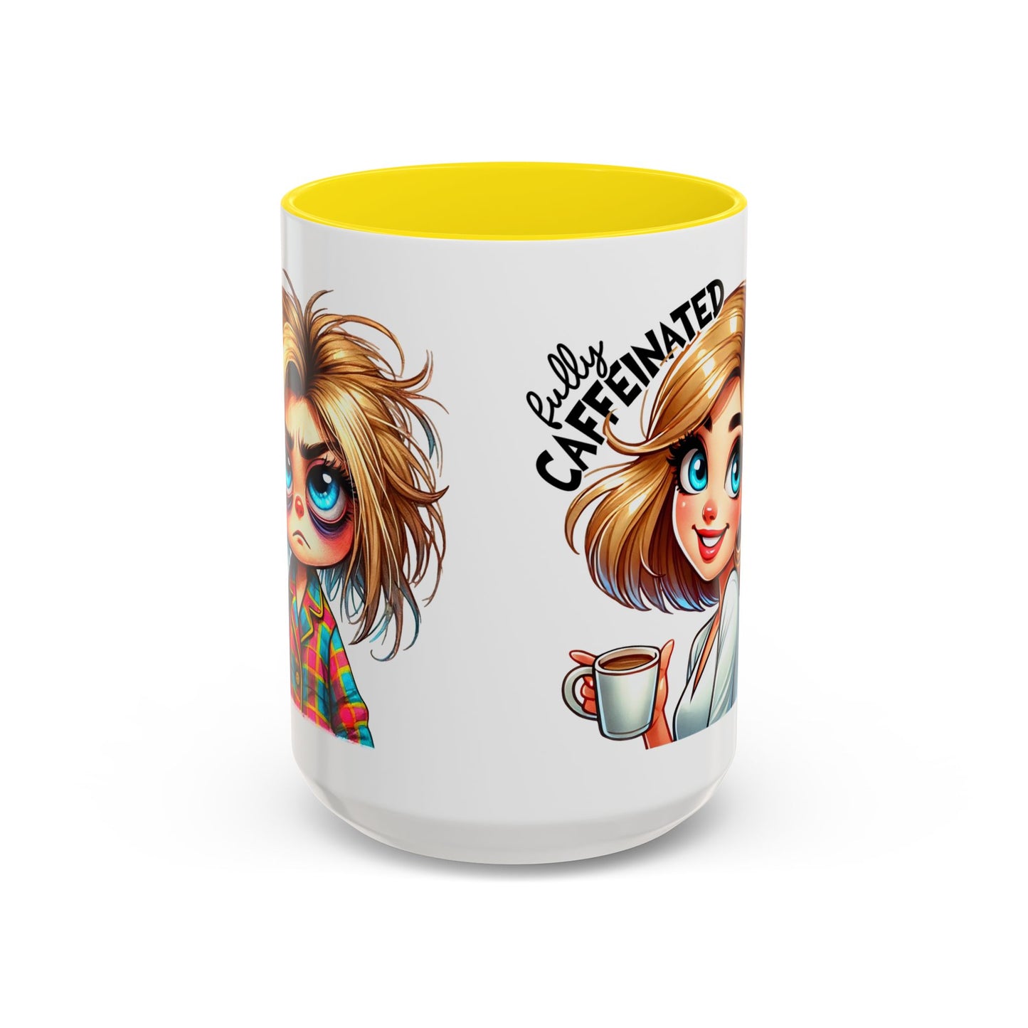 Accent Coffee Mug — Cute Blonde 'Fully Caffeinated' Coffee Lover Gift (11/15 oz)