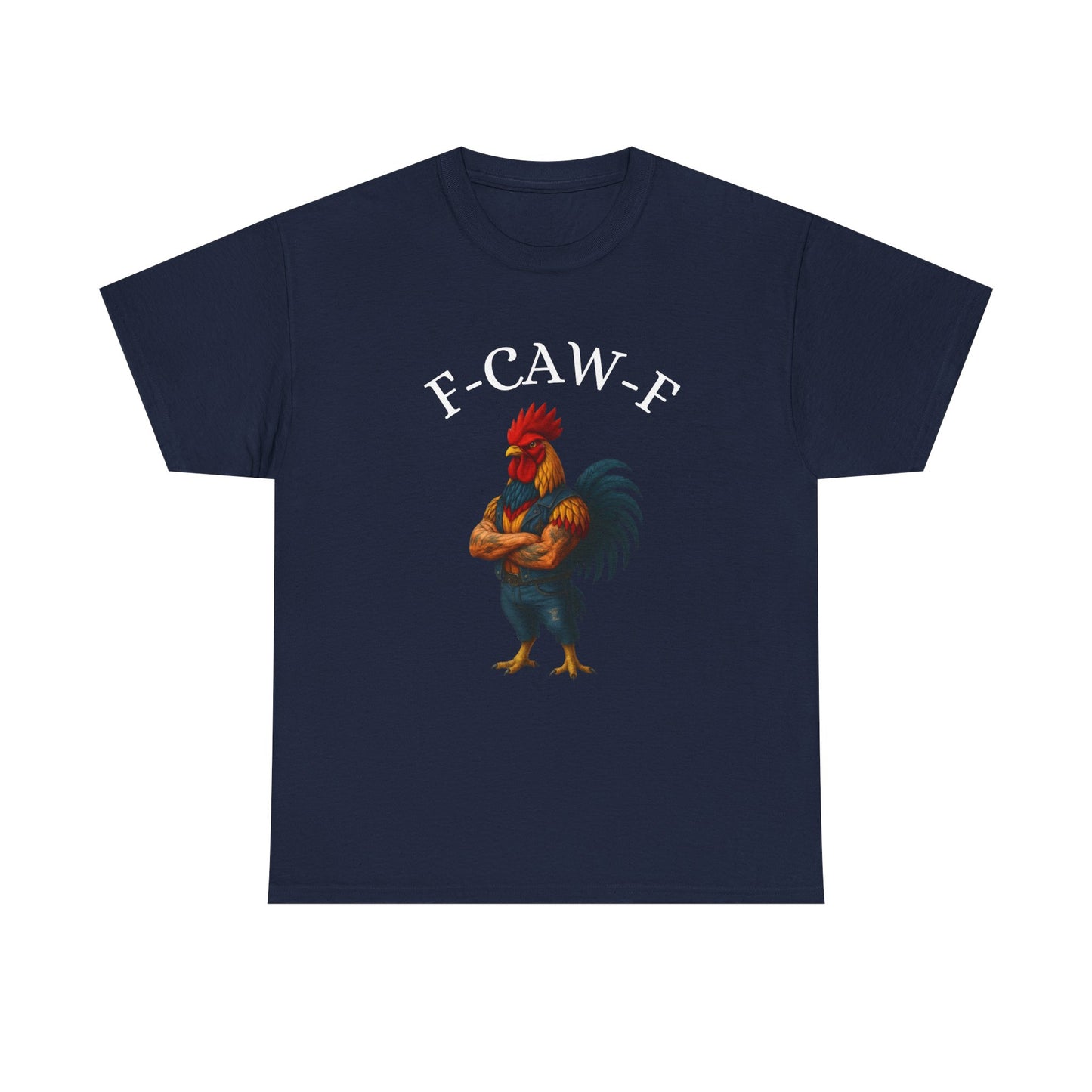 F-CAW-F Rooster Graphic Tee — Funny Brawny Rooster Shirt