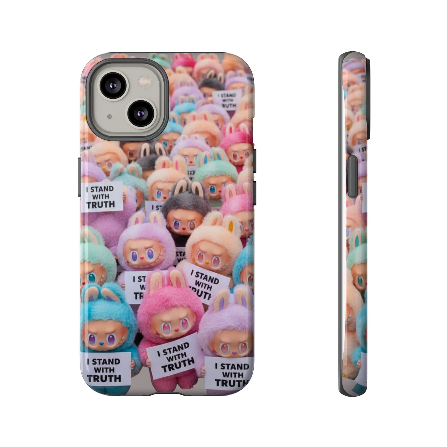 Cute Labubu  Phone Case — "I Stand With Truth" Pastel Doll Design