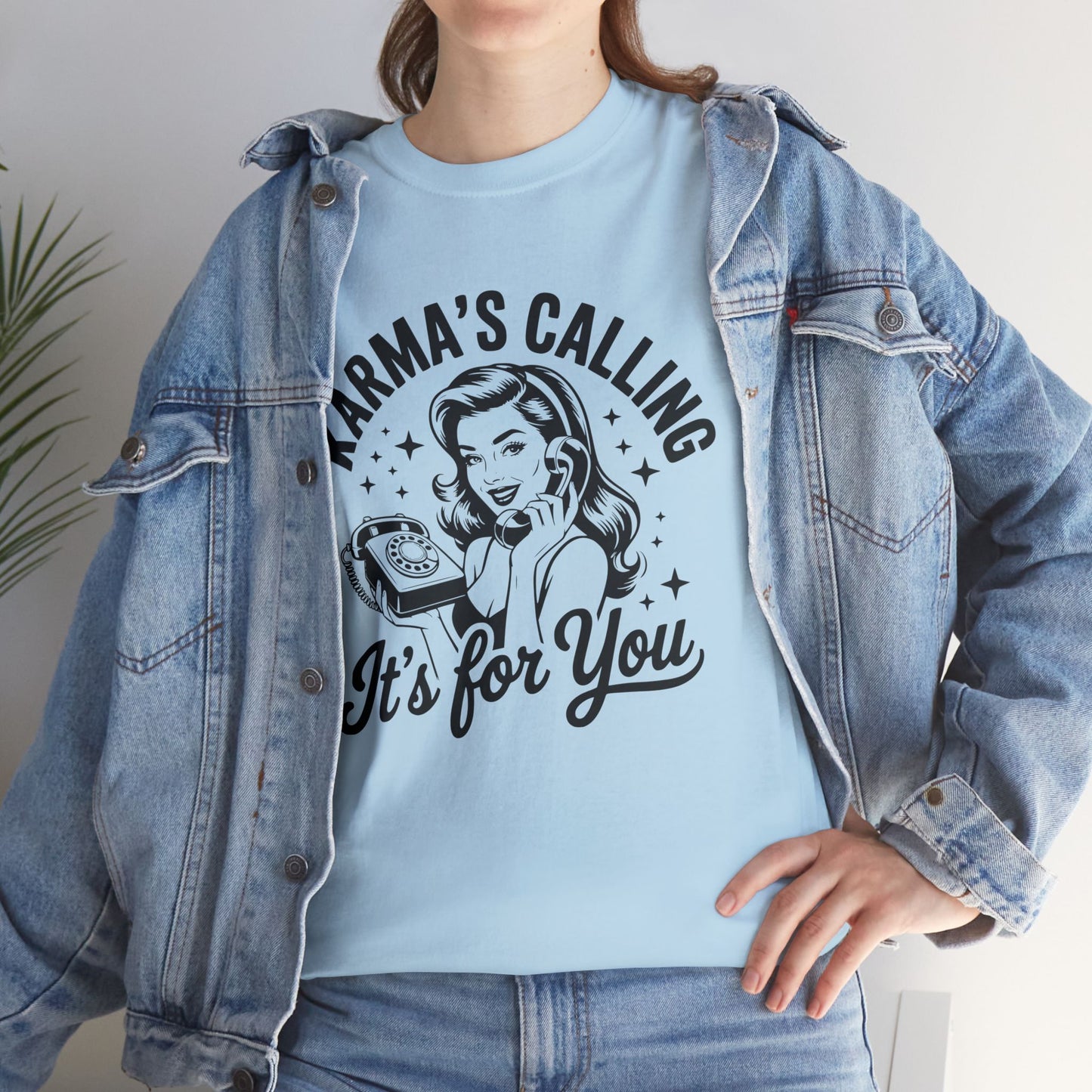 T‑Shirt — “Karma’s Calling, It’s for You” Retro Graphic Tee