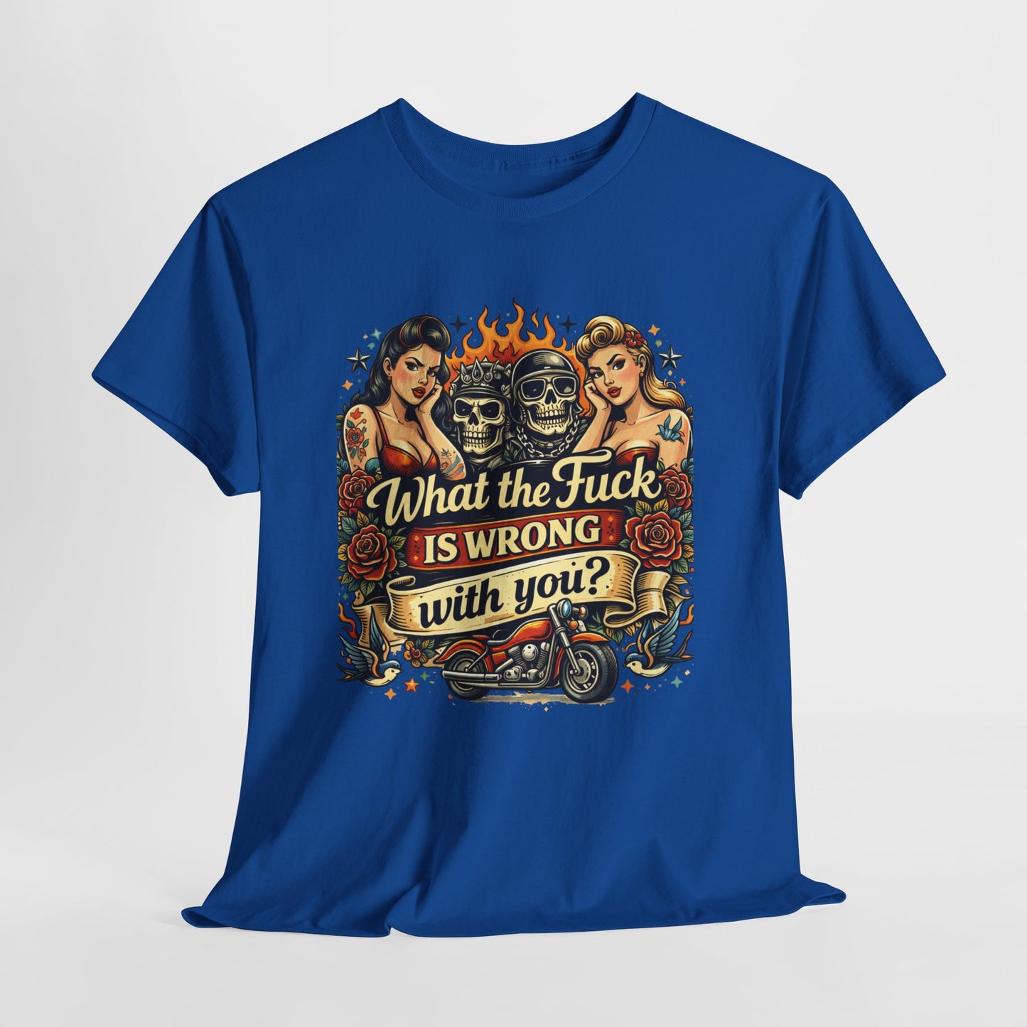Vintage Skull & Pinup Tattoo Design __What the F*ck Is Wrong With You? Graphic Tee —