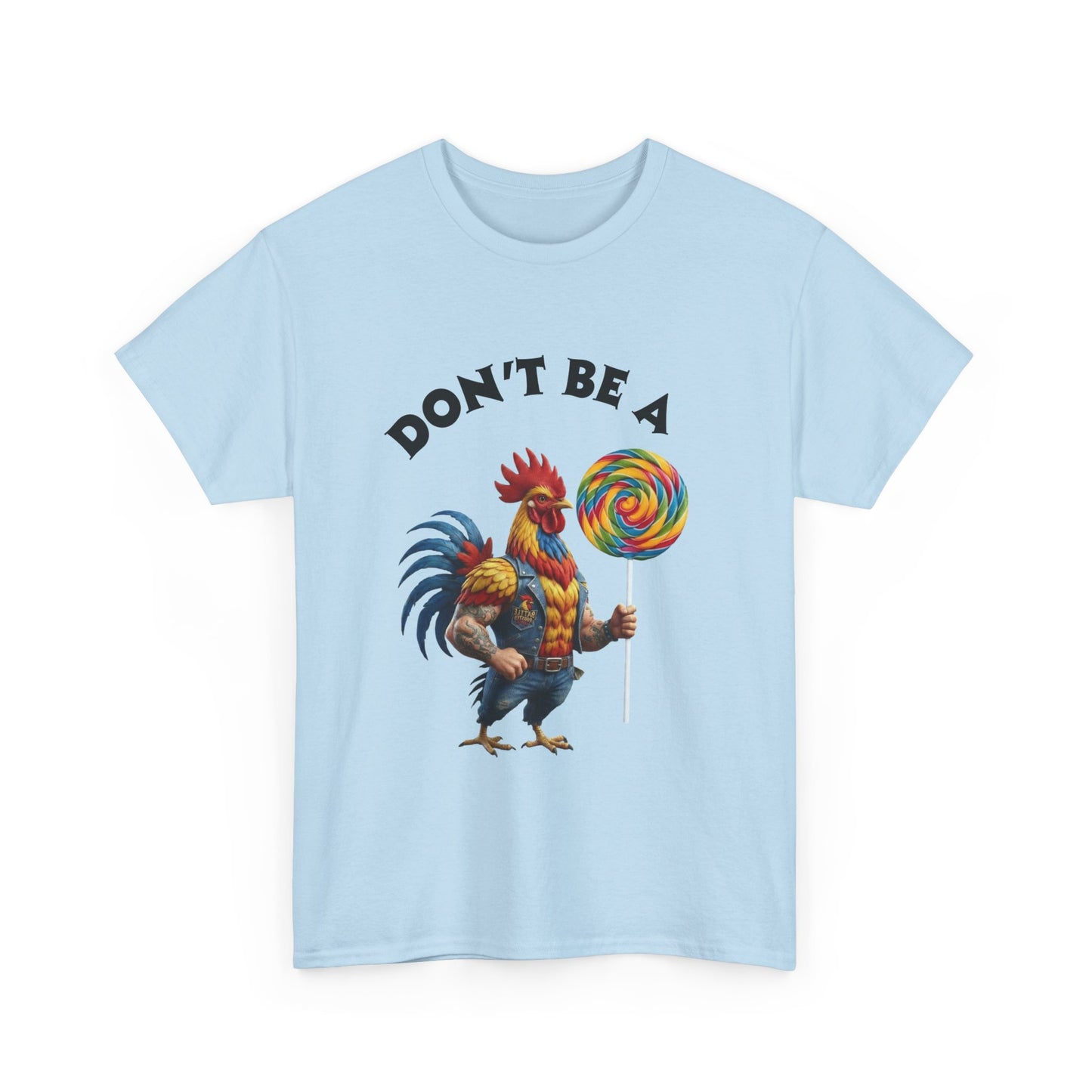 WORDS OF WISDOM: Don't Be A Cock-Sucker! - Sarcastic Tee