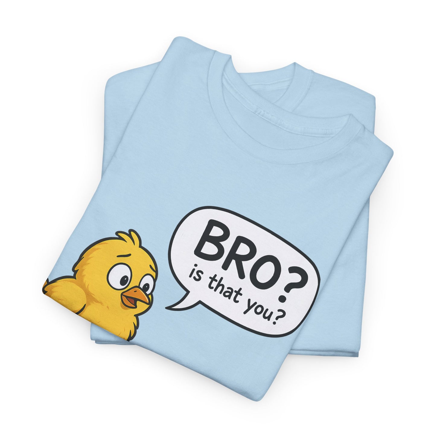 Funny Chick and Egg T‑Shirt — "Bro? Is That You?" Cute Novelty Tee
