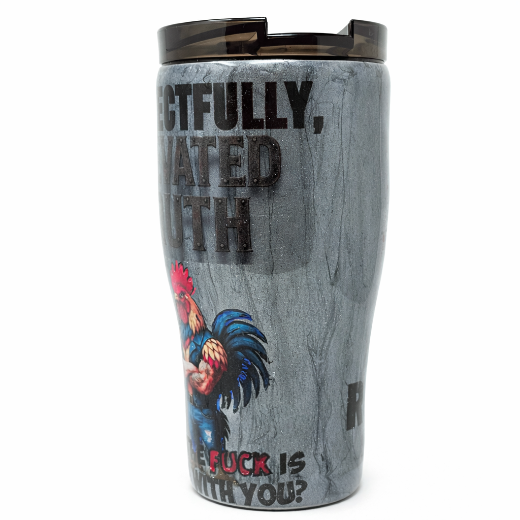 Respectfully Elevated Truth 30oz Resin Tumbler – Funny Rooster Cup